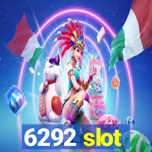 6292 slot